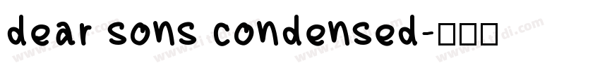 dear sons condensed字体转换